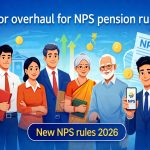 Updated NPS rules: 10 key changes you must know about NPS accumulation, growth and withdrawal